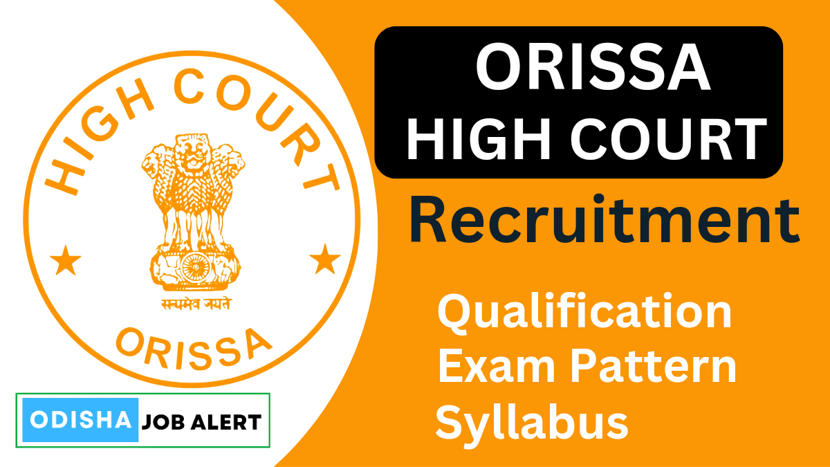 Orissa High Court Recruitment 2024 Odisha Govt Job Odisha Job Alert