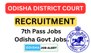 Odisha District Court Recruitment 2024
