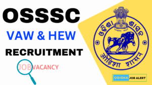 OSSSC VAW HEW Recruitment 2024