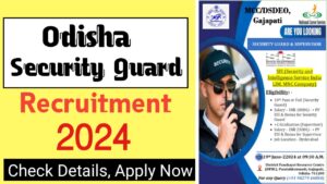 Odisha Supervisor and Security Guard
