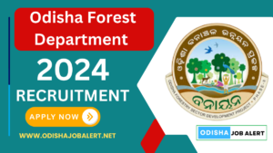 Odisha Forest Department Recruitment 2024