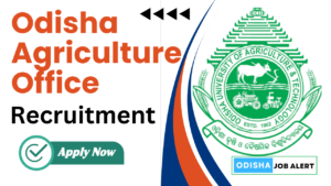 Odisha Agriculture Office Recruitment 2024
