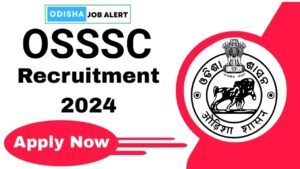 OSSSC Sevak/ Sevika Recruitment 2024